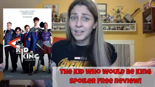 The Kid Who Would Be King Spoiler Free Review