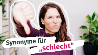 Synonyme für "schlecht" 👉🏻 Wortschatz erweitern B2, C1, C2