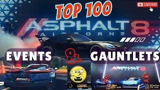 Asphalt 8 Events & Gauntlet Highlights | Confirmed Top 100!