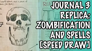 Gravity Falls - Journal 3 Replica - Zombification & Spells [SPEED DRAW]