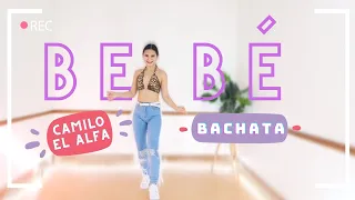 [🔥Dance Workout🔥] BEBÉ | Camilo, El Alfa | Bachata | Zumba Fitness | Choreography by Jasmine