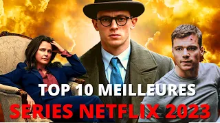 TOP 10 MEILLEURES SERIES NETFLIX 2023