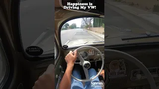 Happiness is Driving My VW!