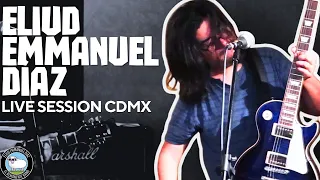 Live Session en la Ciudad de México | Eliud Emmanuel Díaz