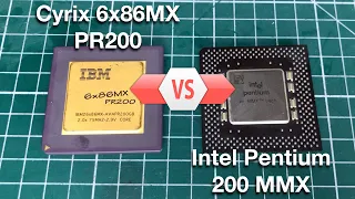 IBM / Cyrix 6x86MX PR200 vs Intel Pentium 200 MMX