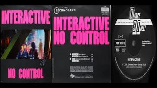 Interactive – T.D.S. (Techno Drome Sound) (Track taken from the single No Control – 1990)