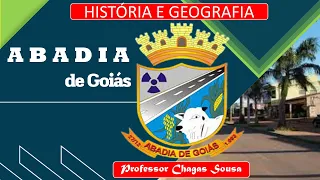 ABADIA DE GOIÁS-HISTÓRIA E GEOGRAFIA/Professor Chagas Sousa