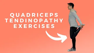 Quadriceps Tendinopathy Rehab Exercises