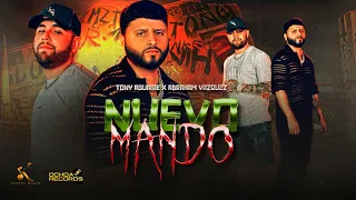 Tony Aguirre, Abraham Vazquez - Nuevo Mando