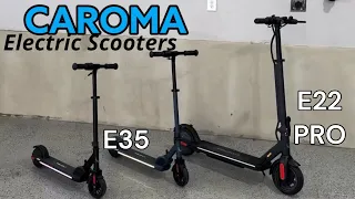 Caroma Electric Scooter Review.  E22 Pro & E35 Kids scooter |  The Best Budget Scooters on Amazon?