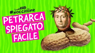 Noccioline #48 - FRANCESCO PETRARCA spiegato FACILE