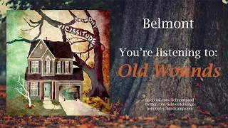 Belmont - Old Wounds