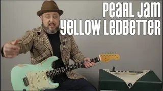 Pearl Jam Yellow Ledbetter Guitar Lesson + Tutorial