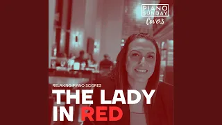 The Lady In Red (Solo Piano Version)