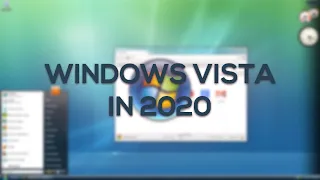 Can you use Windows Vista in 2020?