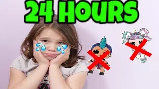 24 Hours with No LOL Dolls! 24 Hour Challenge in My Room