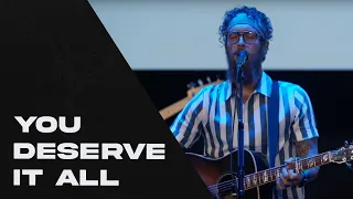 You Deserve it All | Chris Shealy | Worship Moment