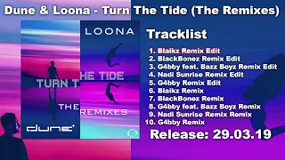 Dune & Loona - Turn The Tide (Blaikz Remix Edit)