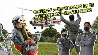 #ATeamRSAF Ariel and Adam As Search and Rescue Crew! (Ep 12)
