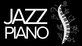 Soft Jazz Piano - Calm Jazz Piano Music to Relax and Unwind