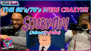 P.D.E. Reacts: Scooby-Doo! Dub Comp. (Jaboody Dubs)