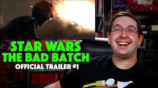 REACTION! Star Wars: The Bad Batch Trailer #1 - Disney+ Series 2021