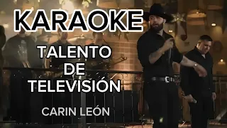 Talento de televisión - Medley Apache Carin León (KARAOKE )