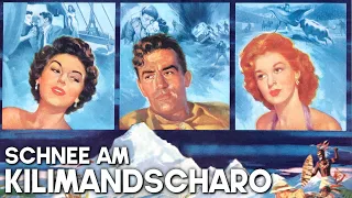 Schnee am Kilimandscharo | Klassisches Drama | Abenteuer | Gregory Peck