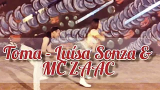 TOMA - Luísa Sonza & MC Zaac | Coreografia Cia Danilo Edy baseada Oficial | Ritmos | Zumba