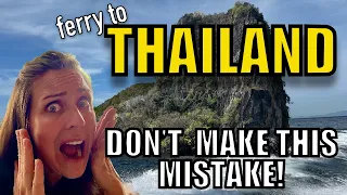 Ferrying From Malaysia To Thailand? Watch This First! (Ep. 6)