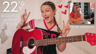 Taylor Swift 22 Guitar Tutorial NO CAPO (Acoustic Live Version) RED // Nena Shelby