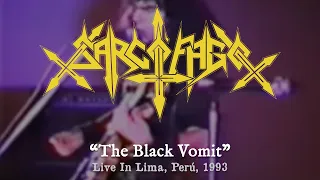 Sarcófago (Bra) - The Black Vomit (Live In Perú, 1993)