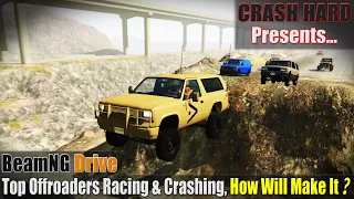 BeamNG Drive - Top Offroaders Racing & Crashing, Who Will Make It?