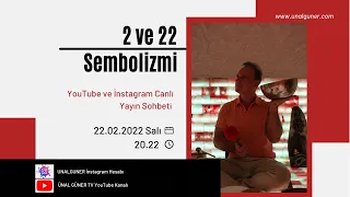 2 ve 22 SEMBOLİZMİ | Ünal Güner