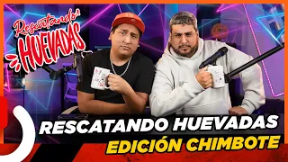 RESCATANDO HUEVADAS - EP 3 CHIMBOTE