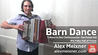 Barn Dance- Tribute to Don Cialkoszewski - Alex Meixner (accordion)