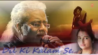 Dil Ki Kalam Se Song  Hariharan, Alka Yagnik