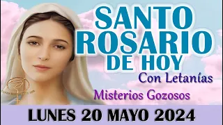 🌹EL SANTO ROSARIO DE HOY LUNES 20 MAYO 2024 MISTERIOS GOZOSOS - SANTO ROSARIO DE HOY🌹