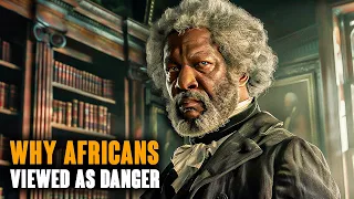 Why BLACK AFRICANS Were Historically Viewed As Dangerous