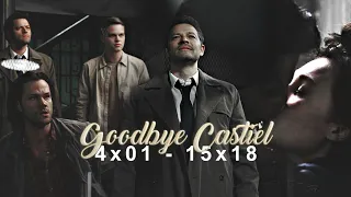 Goodbye Castiel • Supernatural [4x01] - [15x18]