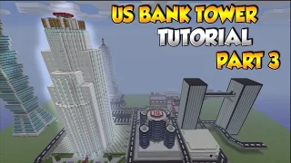 Minecraft US Bank Tower/ Maze Bank Tower Tutorial Part 3