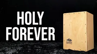 Holy Forever • Cajon Playthrough