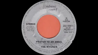 MYSTICS Prayer To An Angel (1982, Stereo)