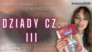 Dziady cz. III – streszczenie i opracowanie. MATURA 2023