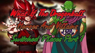 What If Dragonball Heroes And Villains Swapped Places Part 1