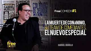 Gabriel Murillo | La muerte de Con ánimo, su TEAM de comediantes, el nuevo especial l FREECOMEDY #1
