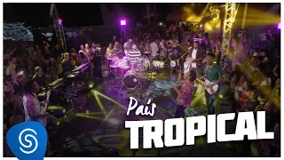 País Tropical | Pediu pra sambar, Sambô (Ao Vivo)