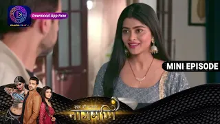 Ishq Ki Dastaan Naagmani | 18th March Episode 240 | Mini Episod | Dangal TV