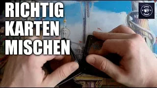 Wie mischt man Karten richtig? Magicshibbys Deckbauecke E13 [Deutsch]