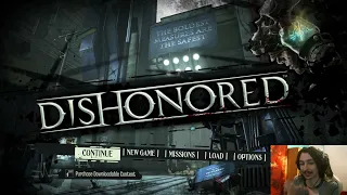 First Dishonored Playthrough! - Part 7/8 | Dec 6th 2023